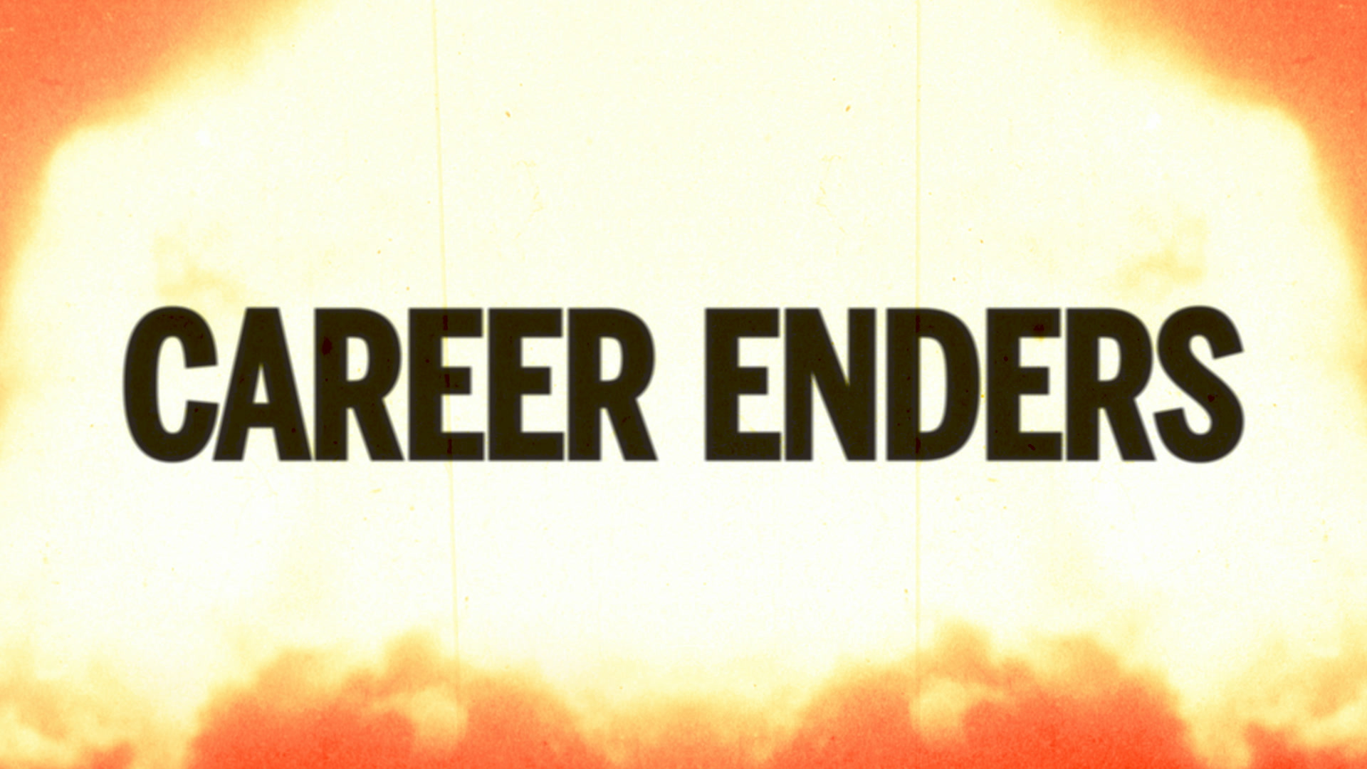 Career Enders segment title for Lights Out with David Spade.