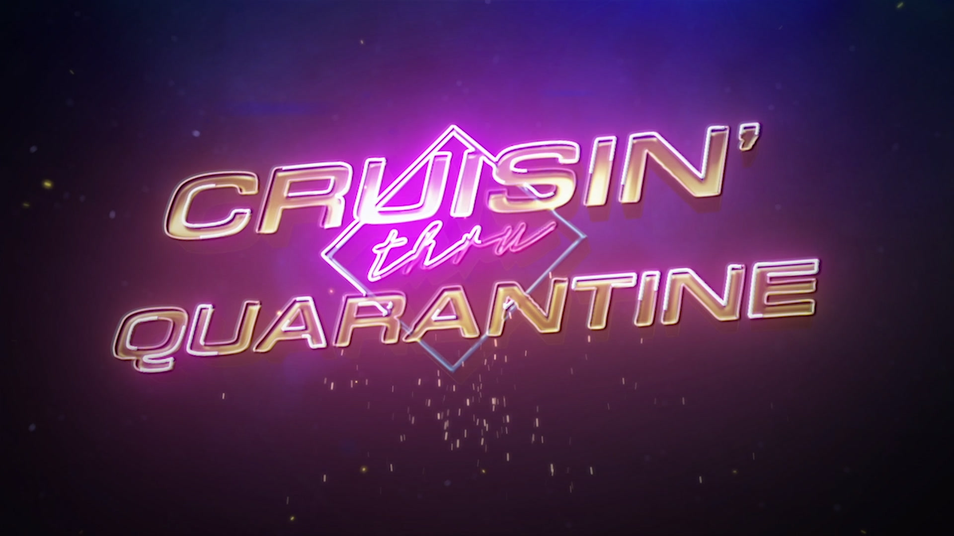 Cruisin’ Through Quarantine title design.