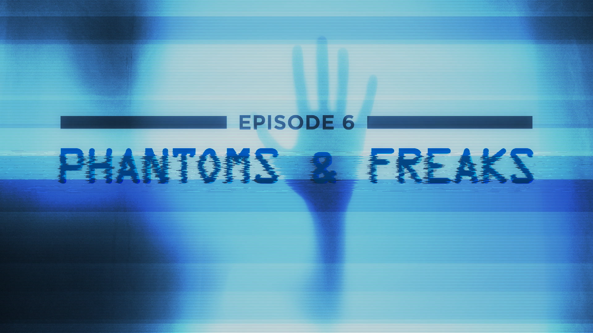 Phantoms and Freaks episodic title design.