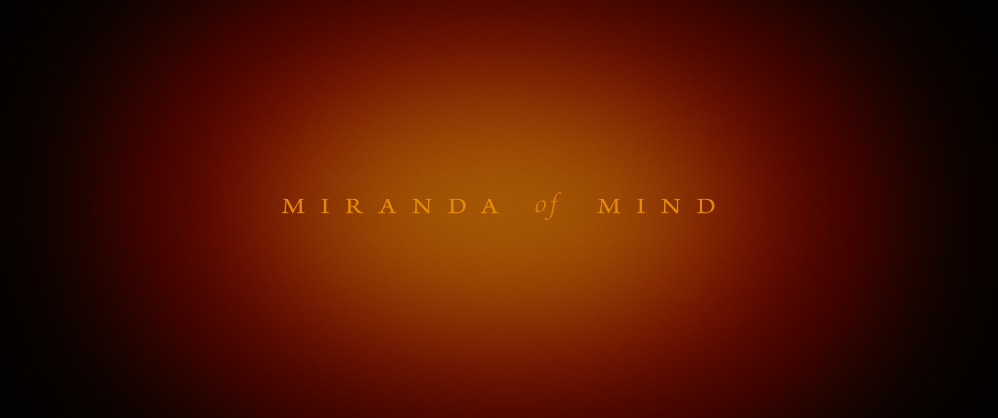 Miranda of Mind title design.
